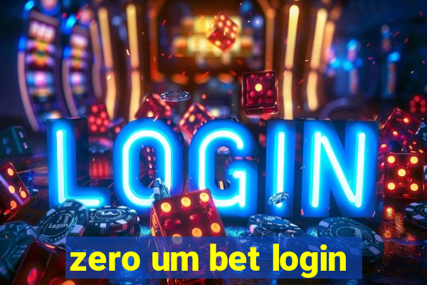 zero um bet login