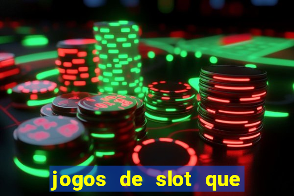 jogos de slot que nao precisa depositar dinheiro