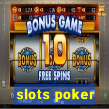 slots poker