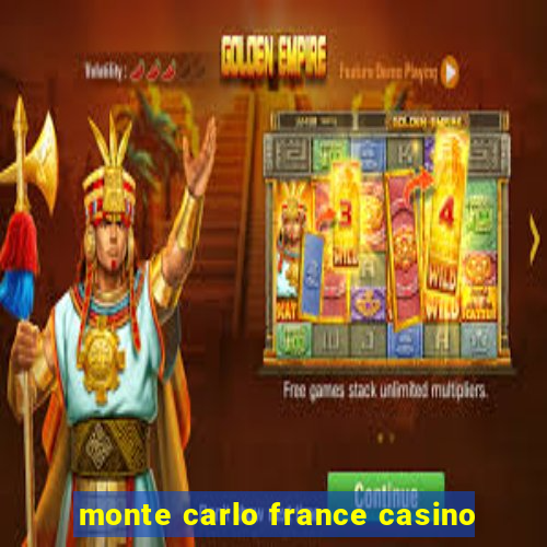 monte carlo france casino