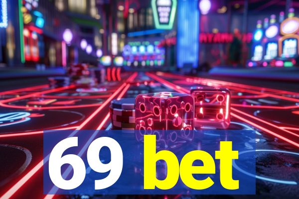 69 bet