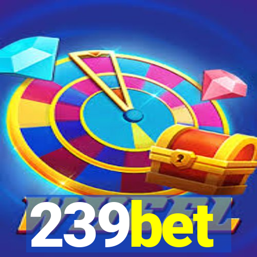 239bet