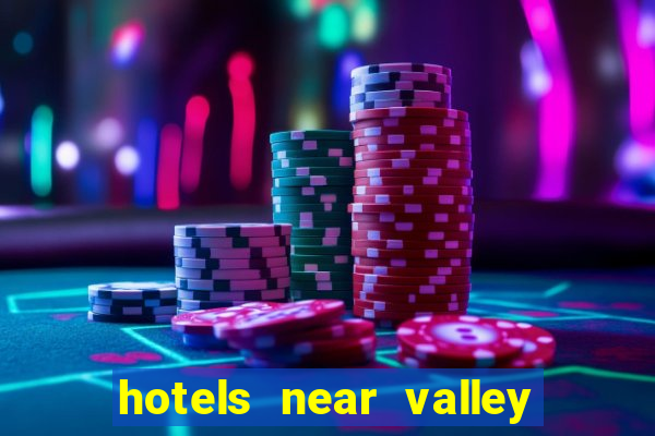 hotels near valley view casino center