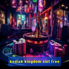 kodiak kingdom slot free