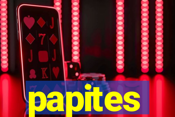 papites