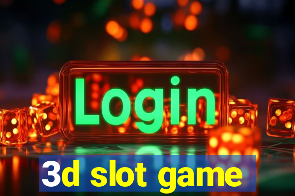 3d slot game