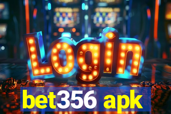 bet356 apk