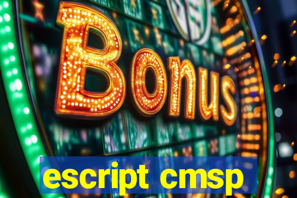 escript cmsp