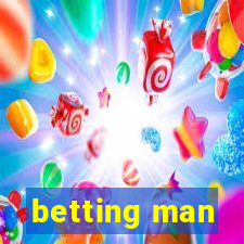 betting man