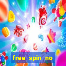 free spin no deposit casino