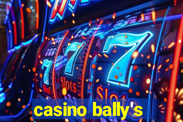 casino bally's