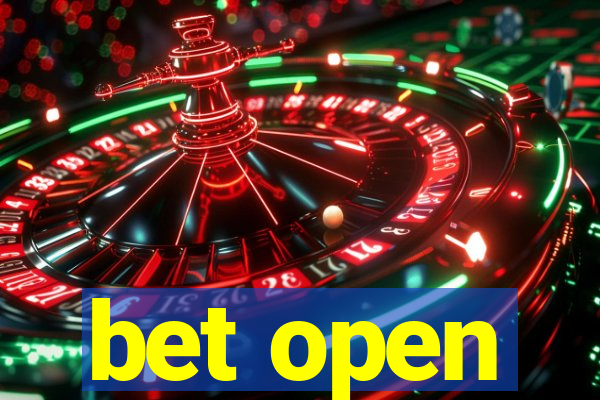 bet open