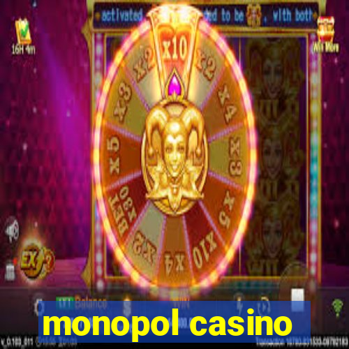 monopol casino