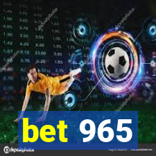 bet 965