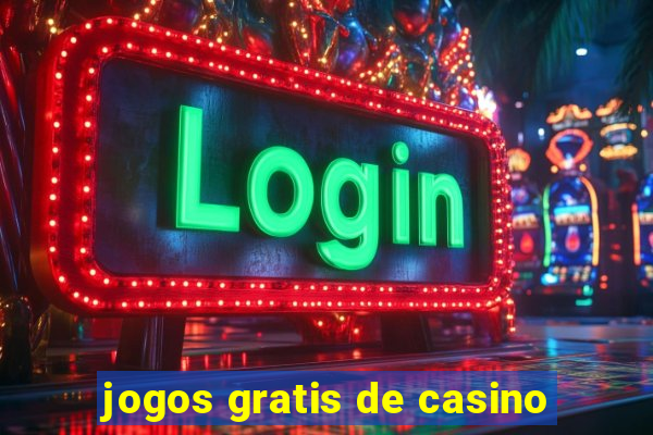 jogos gratis de casino