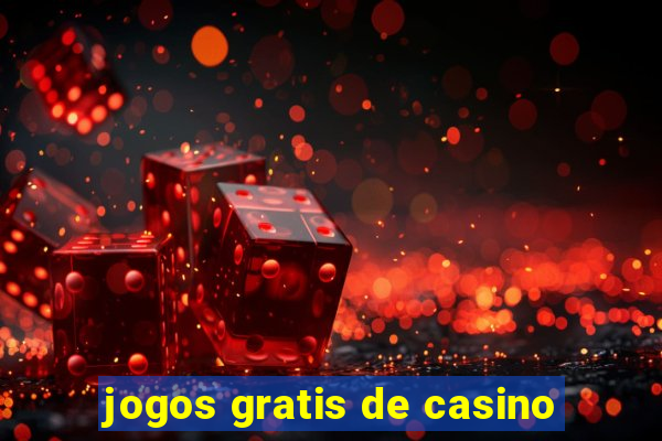 jogos gratis de casino