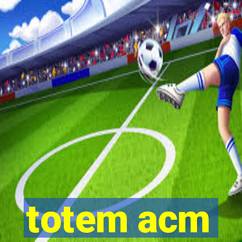 totem acm