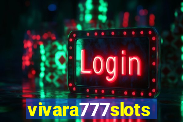 vivara777slots