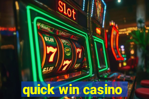 quick win casino