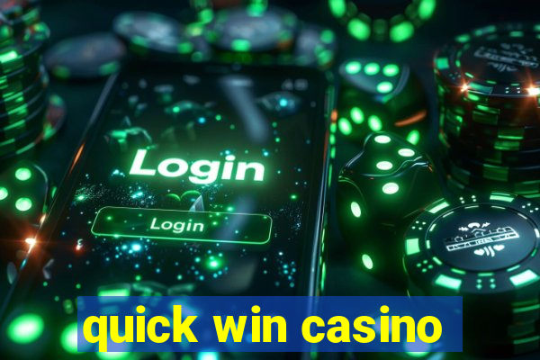 quick win casino