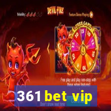 361 bet vip