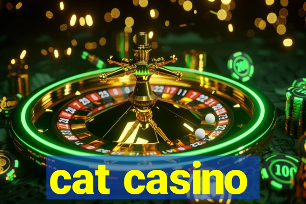 cat casino