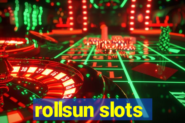 rollsun slots