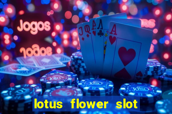 lotus flower slot machine free play