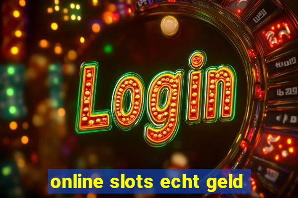 online slots echt geld