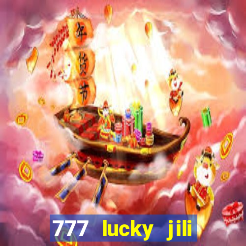 777 lucky jili slot casino