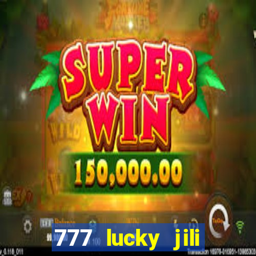 777 lucky jili slot casino