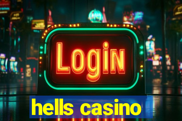 hells casino