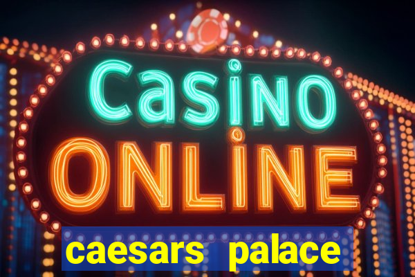 caesars palace online casino