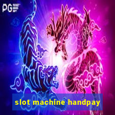 slot machine handpay