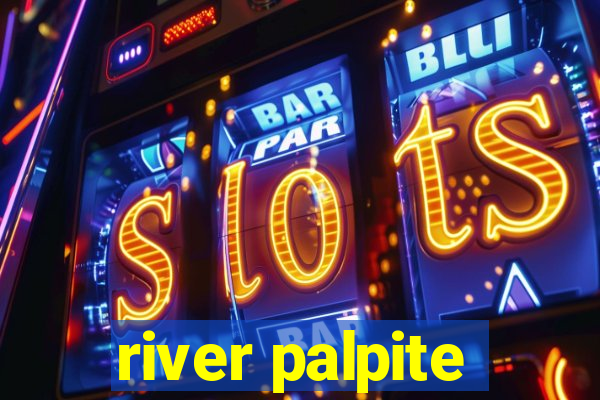 river palpite