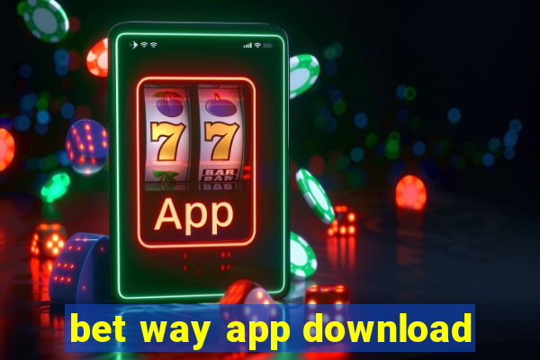 bet way app download