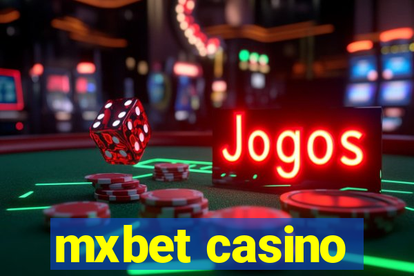 mxbet casino