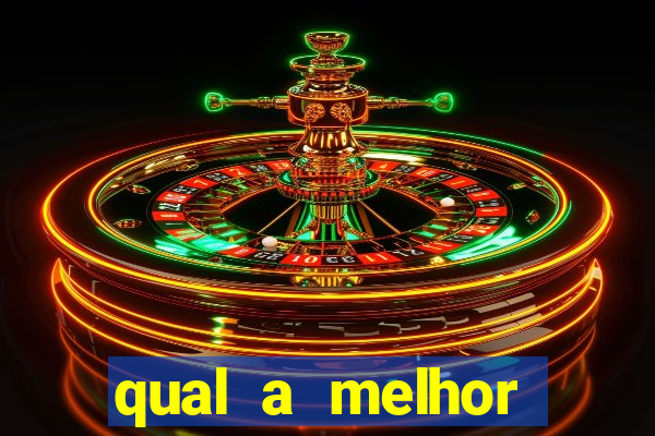 qual a melhor plataforma de jogos de aposta