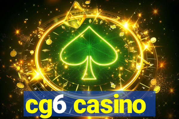 cg6 casino