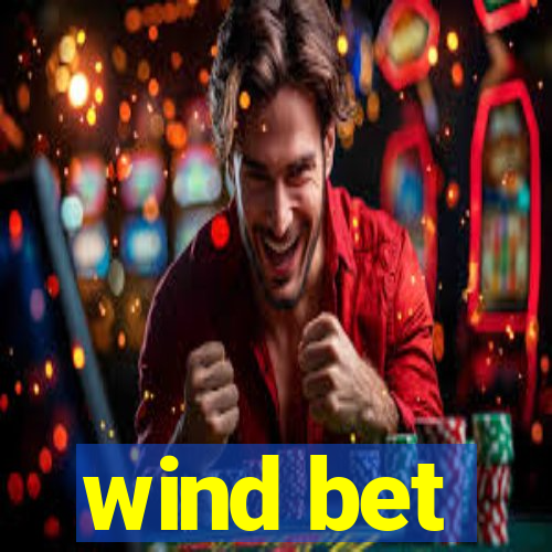 wind bet