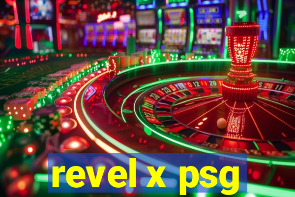 revel x psg