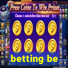 betting be