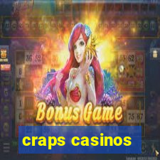 craps casinos