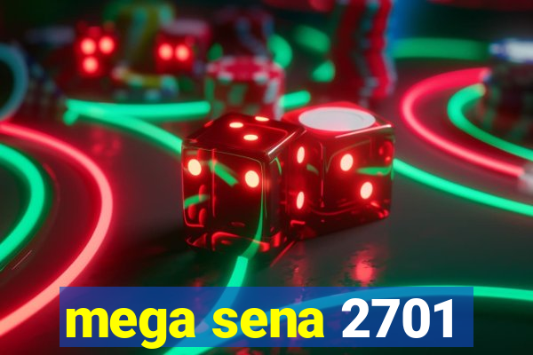 mega sena 2701