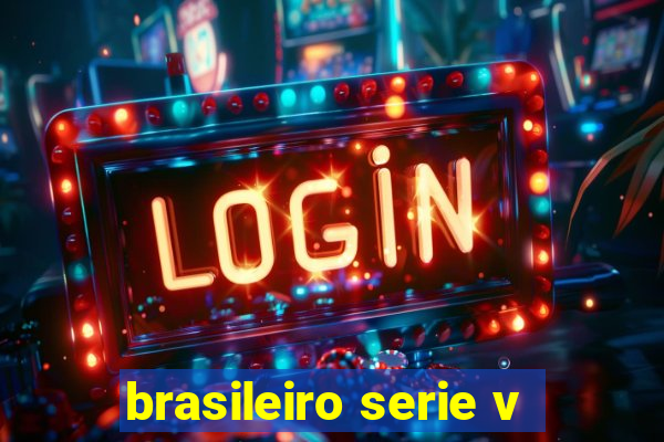 brasileiro serie v