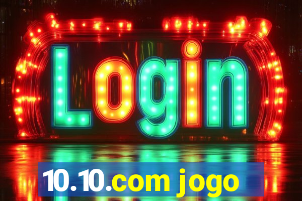 10.10.com jogo