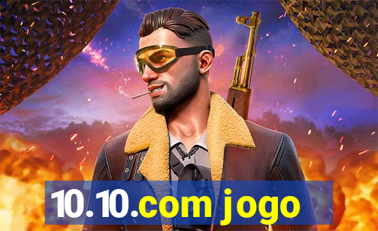 10.10.com jogo