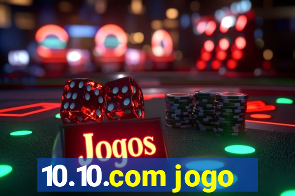 10.10.com jogo