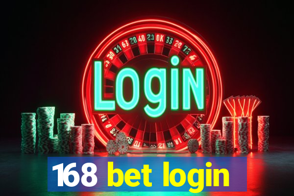 168 bet login