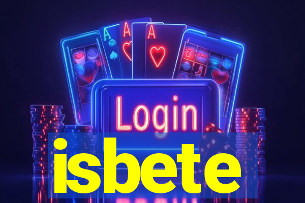 isbete